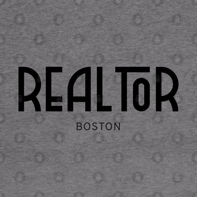 BOSTON Real..tor by The Favorita